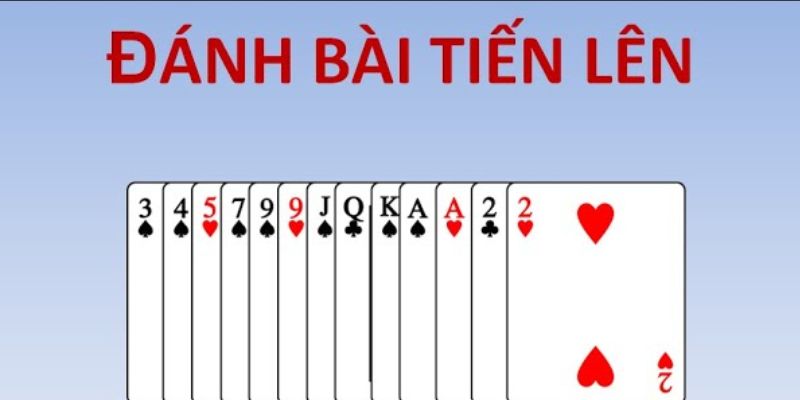 Khái quát về trò chơi và cách đánh tiến lên