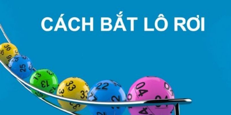 Những mẹo soi cầu lô rơi bách phát bách trúng