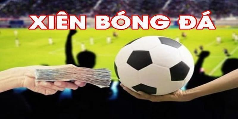 Cược Xiên Là Gì? Những Bí Quyết Cược Xiên Hiệu Quả